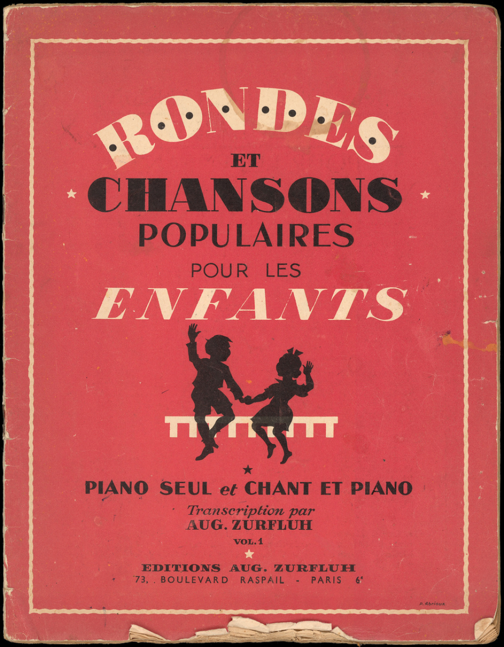 Rondes et chansons populaires pour les enfants. Piano seul et chant et piano. Vol. 1