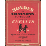 Rondes et chansons populaires pour les enfants. Piano seul et chant et piano. Vol. 1