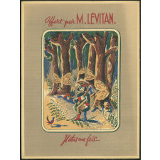Offert par M. Lévitan. Il était une fois…