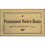 Pensionnat Notre-Dame - Mattaincourt (Vosges).