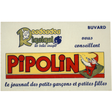 Buvard publicitaire. Pipolin, le journal des petits garçons et des petites filles.