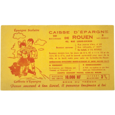 Buvard publicitaire. Caisse d'Epargne de Rouen - Epargne scolaire. 