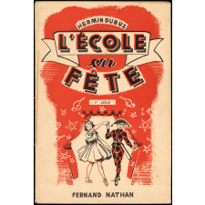 L'Ecole en fête. 1ère série.