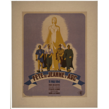 Fête de Jeanne d'Arc. 11 mai 1941. Pour que revive en nos cœurs l'élan de Jeanne qui, à 18 ans, sauva la France