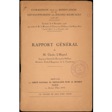 Rapport Général. Commission pour la Rénovation et le Développement des Etudes Musicales. 1928-1931.