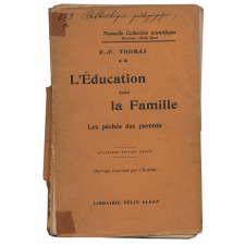 L'Éducation dans la Famille. Les péchés des parents.