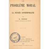 Le problème moral et la pensée contemporaine [suivi de] La fonction de la mémoire et le souvenir affectif