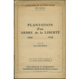 Plantation d'un Arbre de la Liberté. 1848-1948.