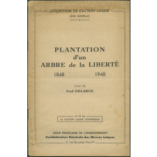 Plantation d'un Arbre de la Liberté. 1848-1948.