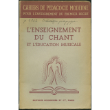 L'enseignement du chant et l'éducation musicale.
