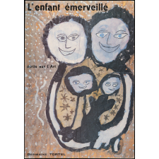 L'enfant émerveillé. Ecrits sur l'Art.