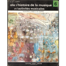 Cahier d'histoire de la musique et d'activités musicales.