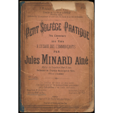 Petit solfège pratique très élémentaire à une voix à l'usage des commençants.
