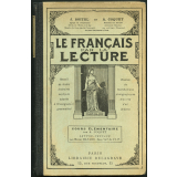 Le Français par la lecture. Recueil de textes littéraires expliqués adaptés à l'enseignement grammatical. Cours élémentaire (1er et 2e degré).