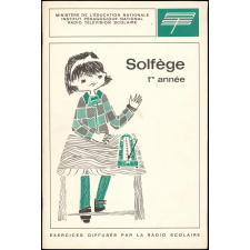 Livret de solfège. 1ère année. Exercices diffusés par la radio scolaire.