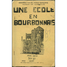 Journal scolaire Freinet. Une école en Bourbonnais. N° 37. Mai 1962.
