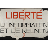 Liberté d'information et de réunion.