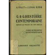 Histoire contemporaine depuis le milieu du XIXe siècle. Classes de Philosophie et de Mathématiques.