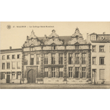 47 - Malines - Le Collège Saint-Rombaut.