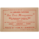 Buvard publicitaire. Librairie-Papeterie Aux Trois Mousquetaires, Paris.