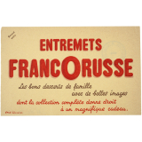 Buvard publicitaire. Entremets Francorusse. 
