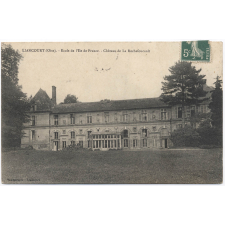 Liancourt (Oise) - Ecole de l'Ile de France - Château de la Rochefoucault.