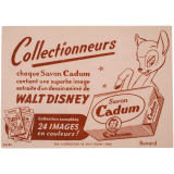 Buvard publicitaire. Chaque savon Cadum contient une superbe image extraite d'un dessin animé de Walt Disney.
