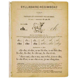 Syllabaire-Régimbeau. Lecture. Écriture. Orthographe. Nouvelle méthode simplifiant l'enseignement de la lecture par la décomposition du langage en sons purs et en sons articulés. Deuxième livret.