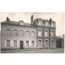 Le Littoral (Seine-Inférieure) - 4 - Fécamp - Annexes de l'Institution Jeanne d'Arc.
