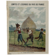 Le Loup, le Lièvre et le Renard - Contes et légendes du pays de France. 2ème série n°6.