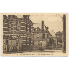117 - Châlons-sur-Marne (Marne) - Ecole Normale de jeunes Filles.