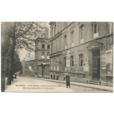 Mézières - Ecole Primaire Supérieure de Jeunes Filles ( Entrée principale Rue de Saint-Julien).