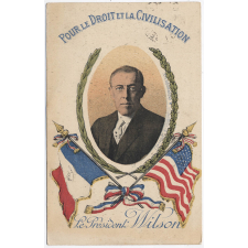 Pour le Droit et la Civilisation - Le Président Wilson.
