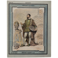 Bernard Palissy. 1500-1589 - Français illustres n°35.