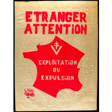 Etranger attention - Exploitation ou expulsion.