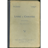 Livre à chanter pour la jeunesse (solfège scolaire avec paroles).