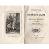 Histoire de Christophe Colomb ou la découverte de l'Amérique. 