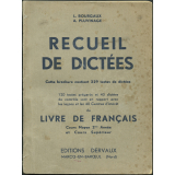 Recueil de dictées. (...) 229 textes de dictées. 120 textes préparés et 40 dictées de contrôle sont en rapport avec les leçons et les 40 centres d'intérêt du Livre de français cours moyen 2me année et cours supérieur.