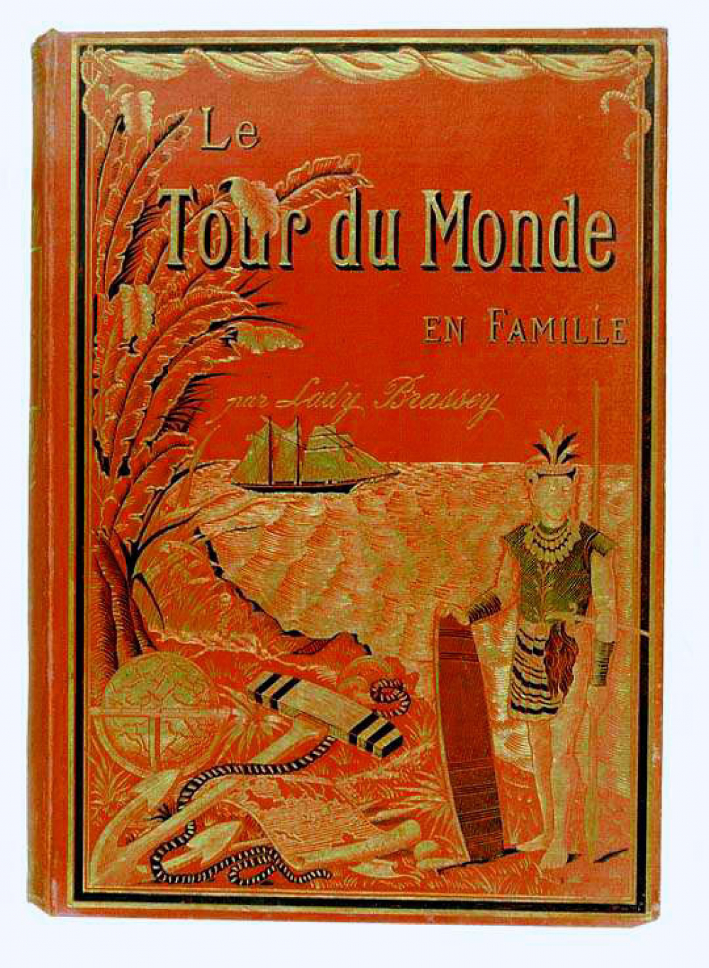 Le Tour du monde en famille. Voyage de la famille Brassey dans son yacht Le Sunbeam raconté par la mère.