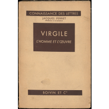 Virgile : L'homme et l'oeuvre