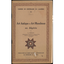 Art Antique et Art Musulman en Algérie