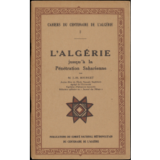 L'Algérie jusqu'à la Pénétration Saharienne