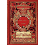 Nouvelle histoire des voyages et des grandes découvertes géographiques dans tous les temps et dans tous les pays ; 
tome 2 : Asie - Europe - Océanie.