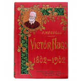Victor Hugo. 1802-1902.