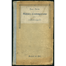 Histoire contemporaine (1815-1913). Classes de Philosophie et de Mathématiques.