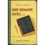Une Semaine avec les meilleurs auteurs pour la jeunesse. Textes choisis en vue de la lecture et de la récitation. Cours moyen.