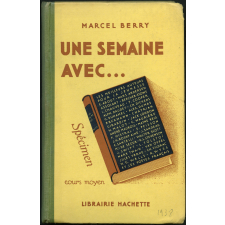 Une Semaine avec les meilleurs auteurs pour la jeunesse. Textes choisis en vue de la lecture et de la récitation. Cours moyen.