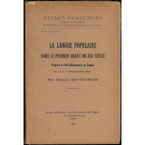 La langue populaire dans le premier quart du XIXe siècle d'après le Petit Dictionnaire du Peuple de J.C.L.P. Desgranges (1821)