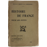 Histoire de France pour les petits. Cours élémentaire et moyen.