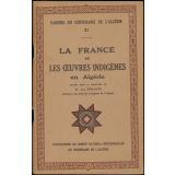 La France et les Œuvres indigènes en Algérie